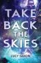 [Tellus 01] • Take Back the Skies